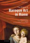 Image for The origins of Baroque art in Rome