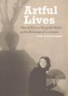 Image for Artful lives  : Edward Weston, Margrethe Mather, and the Bohemians of Los Angeles