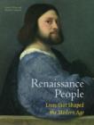 Image for Renaissance People: Lives That Shaped the Modern Age