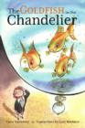 Image for The goldfish in the chandelier