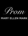 Image for Prom  : including a DVD of the film Prom by Martin Bell