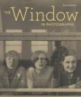 Image for The window in photographs