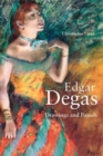 Image for Edgar Degas  : drawings and pastels
