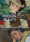 Image for On Modern Beauty - Three Paintings by Manet, Gauguin, and Cezanne