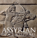 Image for Assyrian Palace Sculptures