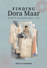Image for Finding Dora Maar - An Artist, an Address Book, a Life