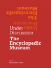 Image for Under Discussion: The Encyclopedic Museum