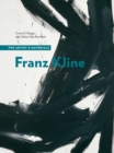 Image for Franz Kline: The Artist&#39;s Materials