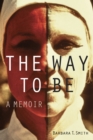 Image for The way to be  : a memoir