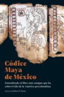 Image for Codice Maya de Mexico: Entendiendo el libro mas antiguo que ha sobrevivido de la America precolombina