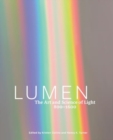 Image for Lumen : The Art and Science of Light, 800-1600