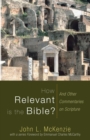 Image for How Relevant is the Bible?