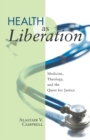Image for Health as Liberation