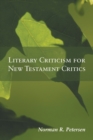 Image for Literary Criticism for New Testament Critics