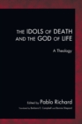 Image for The Idols of Death and the God of Life