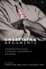 Image for Unsettling Arguments : A Festschrift on the Occasion of Stanley Hauerwas&#39;s 70th Birthday