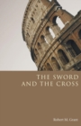 Image for The Sword and the Cross
