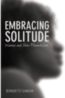 Image for Embracing Solitude : Women and New Monasticism