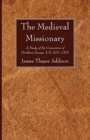 Image for The Medieval Missionary