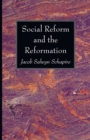 Image for Social Reform and the Reformation