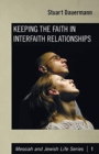 Image for Keeping the Faith in Interfaith Relationships