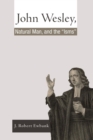 Image for John Wesley, Natural Man, and the &#39;Isms&#39;