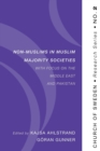 Image for Non-Muslims in Muslim Majority Societies - With Focus on the Middle East and Pakistan
