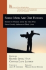 Image for Some Men Are Our Heroes
