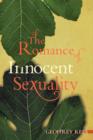 Image for The Romance of Innocent Sexuality