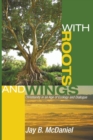 Image for With Roots and Wings