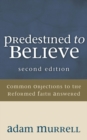 Image for Predestined to Believe