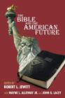 Image for The Bible and the American Future