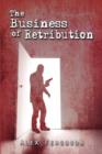 Image for The Business of Retribution