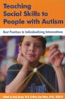 Image for Teaching Social Skills to People with Autism : Best Practices in Individualizing Interventions