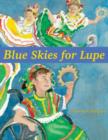 Image for Blue Skies for Lupe