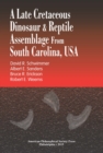 Image for Late Cretaceous Dinosaur &amp; Reptile Assemblage from South Carolina, USA