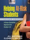 Image for Helping at risk students  : a group counselling approach for grades 6-9