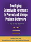 Image for Developing schoolwide programs to prevent and manage problem behaviors  : a step-by-step approach