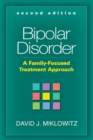 Image for Bipolar disoder: a family-focused treatment approach.