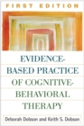Image for Evidence-based practice of cognitive-behavioral therapy