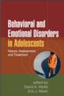 Image for Behavioral and Emotional Disorders in Adolescents