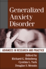 Image for Generalized anxiety disorder: advances in research and practice