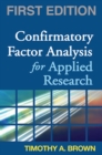 Image for Confirmatory factor analysis for applied research