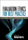 Image for Evaluation ethics for best practice: cases and commentaries