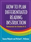 Image for How to Plan Differentiated Reading Instruction