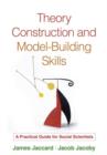Image for Theory Construction and Model-Building Skills, First Edition
