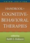 Image for Handbook of Cognitive-Behavioral Therapies, Third Edition