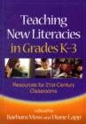 Image for Teaching New Literacies in Grades K-3