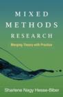 Image for Mixed methods research  : merging theory with practice