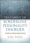 Image for Treatment of borderline personality disorder: a guide to evidence-based practice